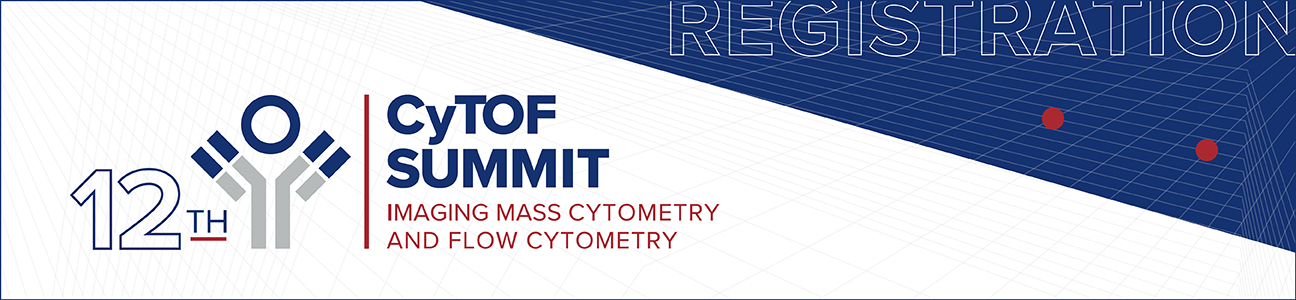 12th CYTO Summit | Imaging Mass Cytometry and Flow Cytometry | Registration