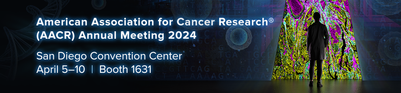 Book at demo at AACR 2024 |  San Diego, CA | Booth 1631