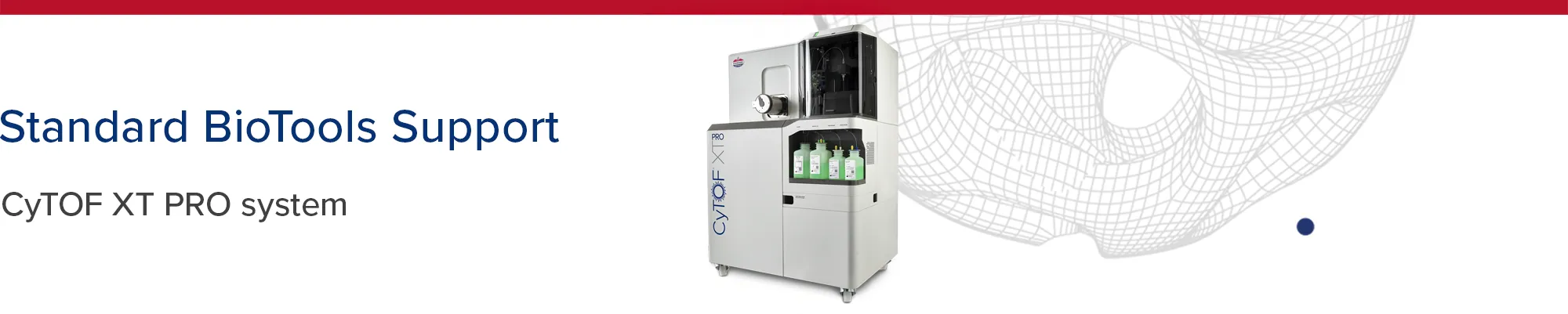 Fluidigm Support - CyTOF® XT PRO system