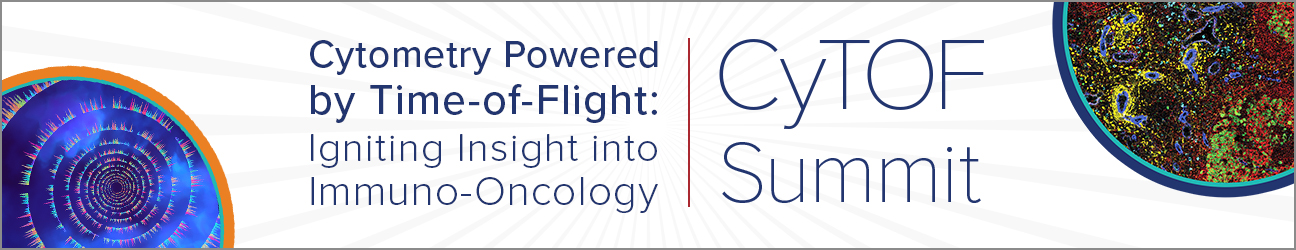 Cytometry Powered by Time-of-Flight: Igniting Insights into Immuno-Oncology. CyTOF Summit